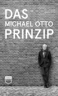 Das Michael Otto Prinzip (Steidl Pocket) edito da Steidl GmbH & Co.OHG