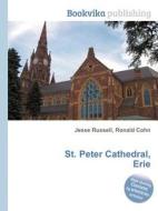 St. Peter Cathedral, Erie edito da Book On Demand Ltd.