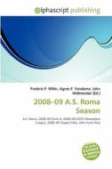 2008-09 A.s. Roma Season edito da Betascript Publishing