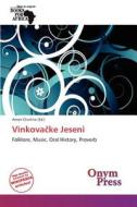Vinkova Ke Jeseni edito da Onym Press