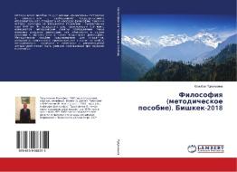 Filosofiya (metodicheskoe posobie). Bishkek-2018 di Kanybek Turukmanov edito da LAP Lambert Academic Publishing