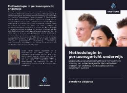 Methodologie in persoonsgericht onderwijs di Svetlana Osipova edito da Uitgeverij Onze Kennis