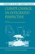 Climate Change: An Integrated Perspective edito da Springer Netherlands