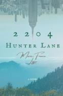2204 Hunter Lane di Leger Marie-France Leger edito da Independently Published