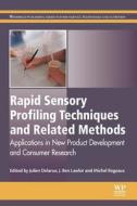 Rapid Sensory Profiling Techniques: Applications in New Product Development and Consumer Research edito da WOODHEAD PUB