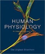 Human Physiology: An Integrated Approach, Books a la Carte Edition di Dee Unglaub Silverthorn edito da Pearson