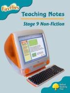 Oxford Reading Tree: Level 9: Fireflies: Teaching Notes di Thelma Page, Liz Miles, Gill Howell, Mary Mackill, Lucy Tritton edito da Oxford University Press