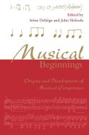 Musical Beginnings di Deliege edito da OUP Oxford