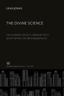 The Divine Science di Leah Jonas edito da Columbia University Press