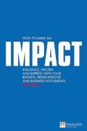 How to make an IMPACT di Jon Moon edito da Pearson Education Limited