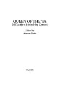 Queen of the 'B's di Annette Kuhn edito da Praeger