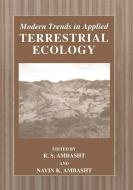 Modern Trends in Applied Terrestrial Ecology di R. S. Ambasht edito da Springer Science+Business Media