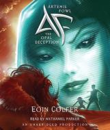 Artemis Fowl 4: Opal Deception di Eoin Colfer edito da Listening Library (Audio)