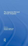 The Japanese Diet And The U.s. Congress di Francis Valeo, Charles E Morrison edito da Taylor & Francis Ltd