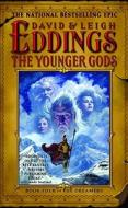 The Younger Gods di David Eddings, Leigh Eddings edito da Grand Central Publishing