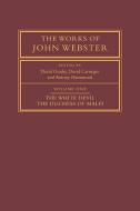 The Works of John Webster di John Webster edito da Cambridge University Press