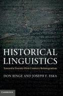 Historical Linguistics di Don Ringe, Joseph F. Eska edito da Cambridge University Press