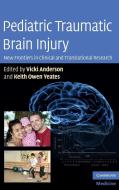 Pediatric Traumatic Brain Injury di Vicki Anderson edito da Cambridge University Press