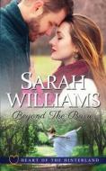 Beyond The Barre di Sarah Williams edito da Serenade Publishing