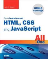 Sams Teach Yourself Html, Css, And Javascript All In One di Julie Meloni edito da Pearson Education (us)