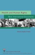 Health and Human Rights - Basic International Documents 3e di Stephen P. Marks edito da Harvard University Press