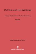 Pa Chin and His Writings di Olga Lang edito da Harvard University Press