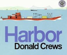 Harbor di Donald Crews edito da HARPERCOLLINS