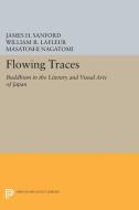 Flowing Traces edito da Princeton University Press