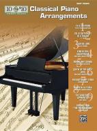 10 for 10 Sheet Music Classical Piano Arrangements: Piano Solos di Alfred Publishing edito da ALFRED PUBN