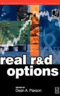 Real R & D Options di Dean Paxson edito da ELSEVIER