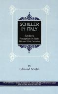 Schiller in Italy di Edmund Kostka edito da Lang, Peter