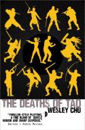 The Deaths of Tao: Tao Series Book Two di Wesley Chu edito da ANGRY ROBOT