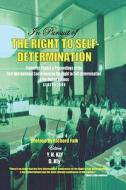 In Pursuit Of The Right To Self Determination di Y. N. Kly, Diana Kly edito da Clarity Press