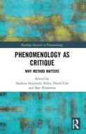 Phenomenology As Critique edito da Taylor & Francis Ltd