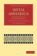 Initia Amharica 3 Volume Paperback Set di C. H. Armbruster edito da Cambridge University Press