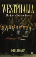 Westphalia di Derek Croxton edito da Palgrave Macmillan