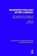 Neuropsychology After Lashley edito da Taylor & Francis Ltd