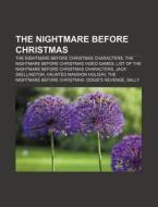The Nightmare Before Christmas di Books Llc edito da Books LLC, Reference Series