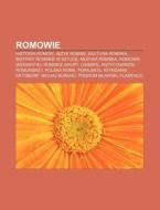 Romowie: Historia Rom W, Jezyk Romski, K di R. D. O. Wikipedia edito da Books LLC, Wiki Series