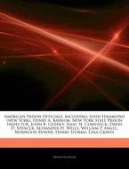 John Hammond (new York), Henry A. Barnum, New York State Prison Inspector, John B. Gedney, Isaac N. Comstock, David D. Spencer, Alexander H. Wells, Wi di Hephaestus Books edito da Hephaestus Books