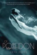 Of Poseidon di Anna Banks edito da Feiwel & Friends