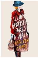 Lillian Boxfish Takes a Walk di Kathleen Rooney edito da ST MARTINS PR