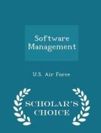 Software Management - Scholar's Choice Edition edito da Scholar's Choice