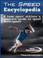 The Speed Encyclopedia di Travis Hansen edito da Lulu.com