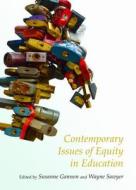 Contemporary Issues Of Equity In Education di Margaret Somerville edito da Cambridge Scholars Publishing