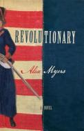 Revolutionary di Alex Myers edito da Simon & Schuster