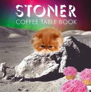Stoner Coffee Table Book di Steve Mockus edito da Chronicle Books