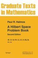 A Hilbert Space Problem Book di P. R. Halmos edito da Springer New York