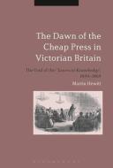 The Dawn of the Cheap Press in Victorian Britain di Martin Hewitt edito da BLOOMSBURY 3PL