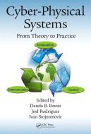 Cyber-Physical Systems di Danda B. Rawat edito da CRC Press